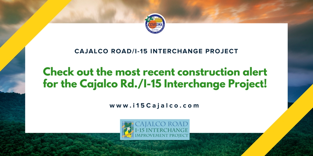 Cajalco Construction Alert