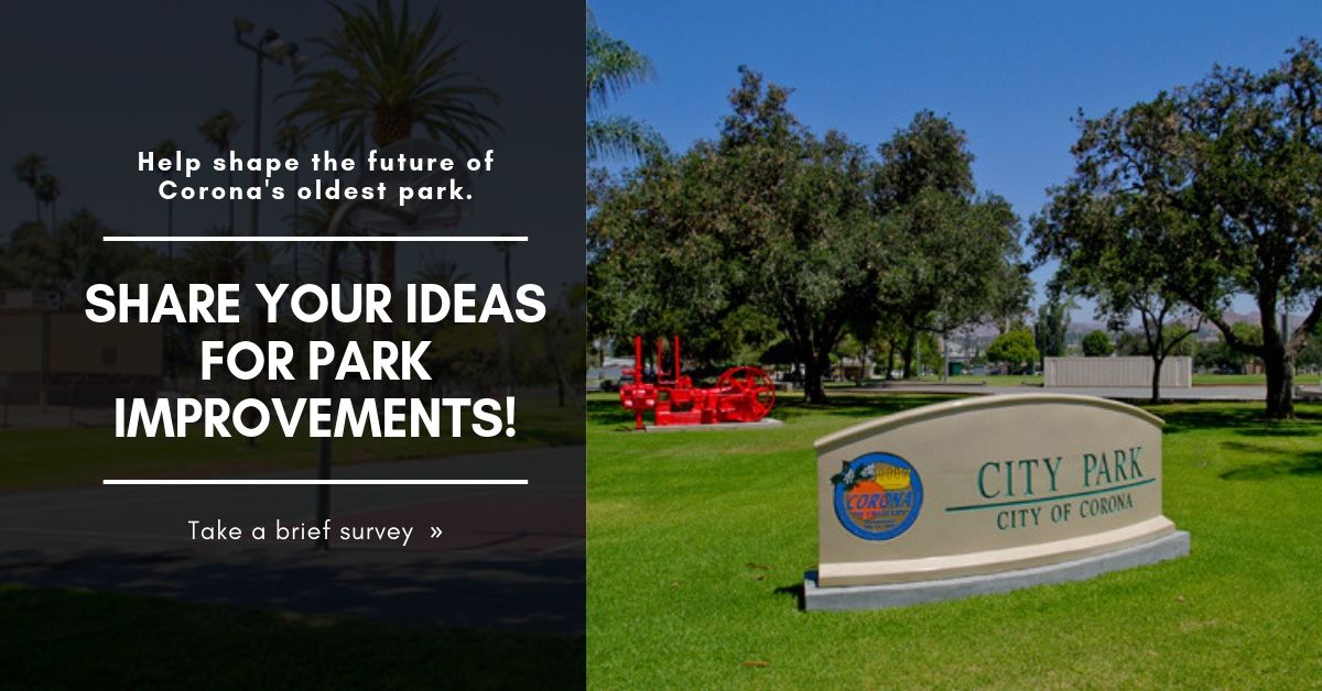 Help shape the future of Corona's oldest park.