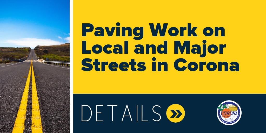 Paving Work on Local and Major Streets in Corona