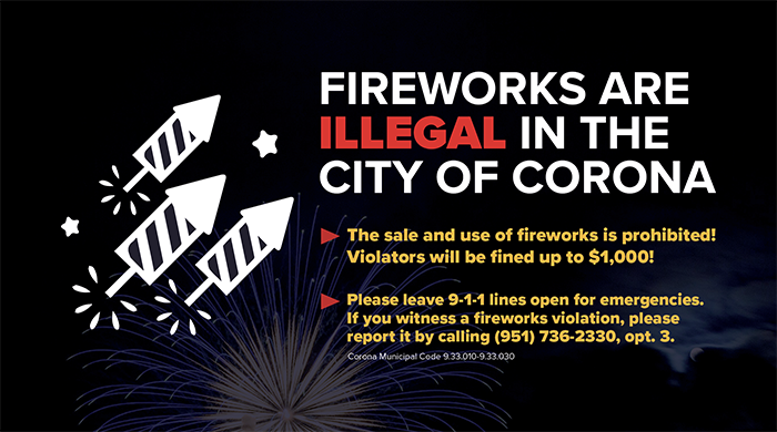 Fireworks are Illegal in Corona