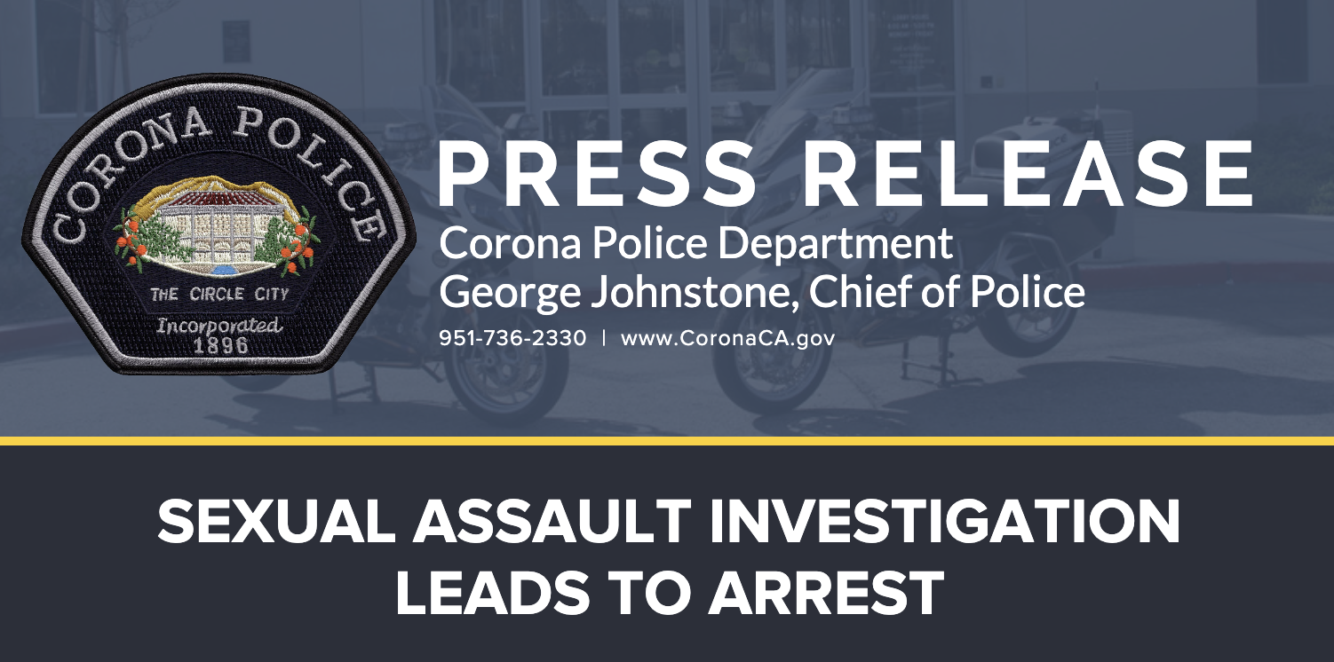 SEXUAL ASSAULT INVESTIGATION LEADS TO ARREST