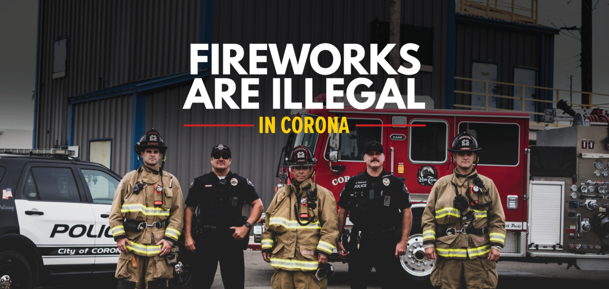 Fireworks are illegal in Corona