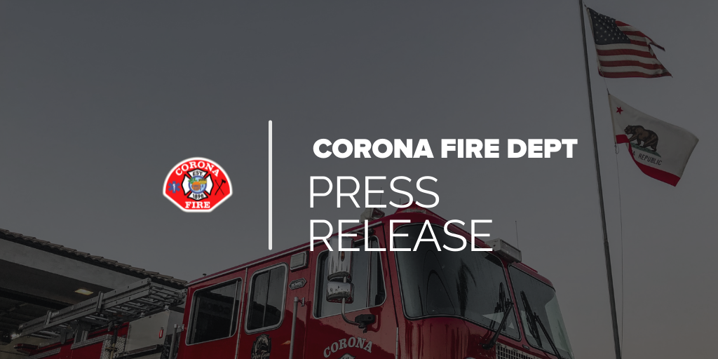 Corona Fire Dept Press Release