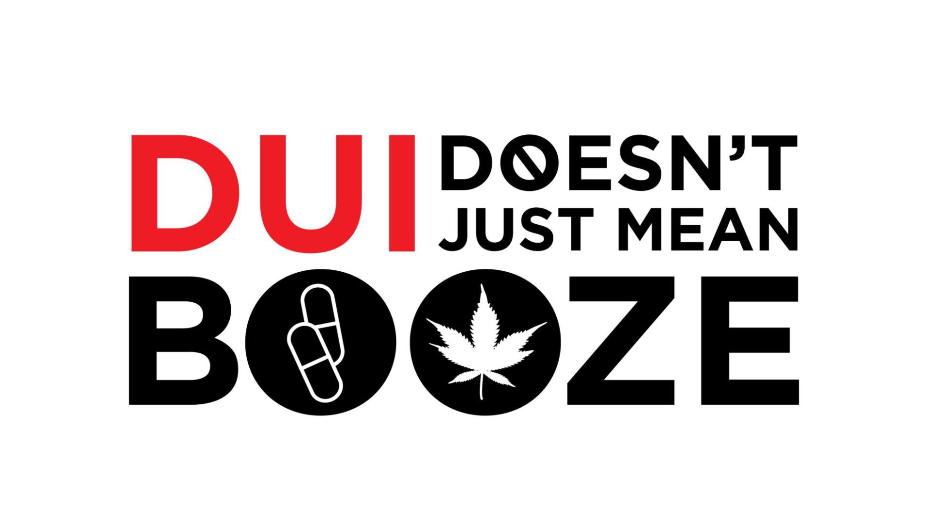 DUI Doesn't Just Mean Booze